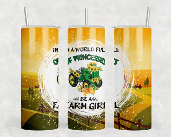 In A World Full Of Princesses Be A Farm Girl|Skinny Tumbler|Optional Bluetooth Speaker| Speaker Color Varies (Color: 183615755)