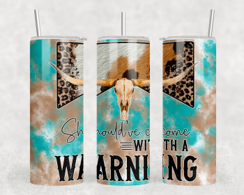 Should've Come With A Warning|Skinny Tumbler|Optional Bluetooth Speaker| Speaker Color Varies (Color: 274122355)