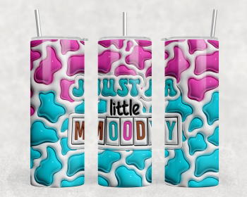 Just A Little Moody|Skinny Tumbler|Optional Bluetooth Speaker| Speaker Color Varies (Color: 295115864)